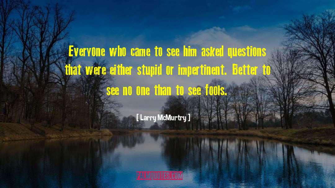 Mcmurtry quotes by Larry McMurtry