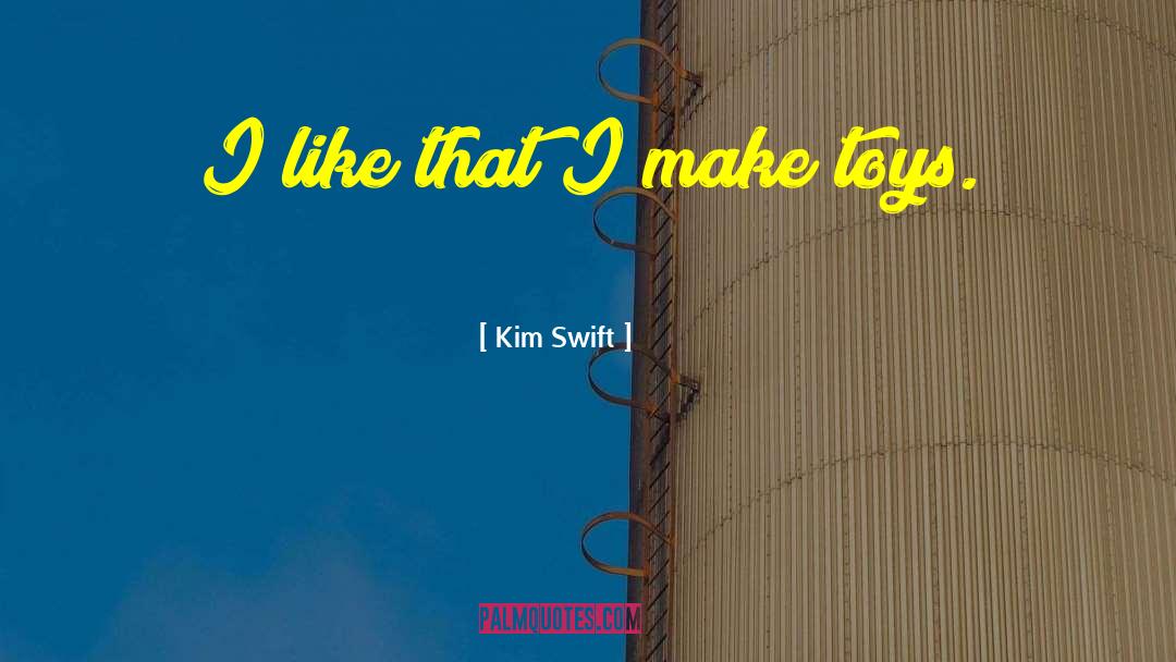 Mcnugget Toys quotes by Kim Swift