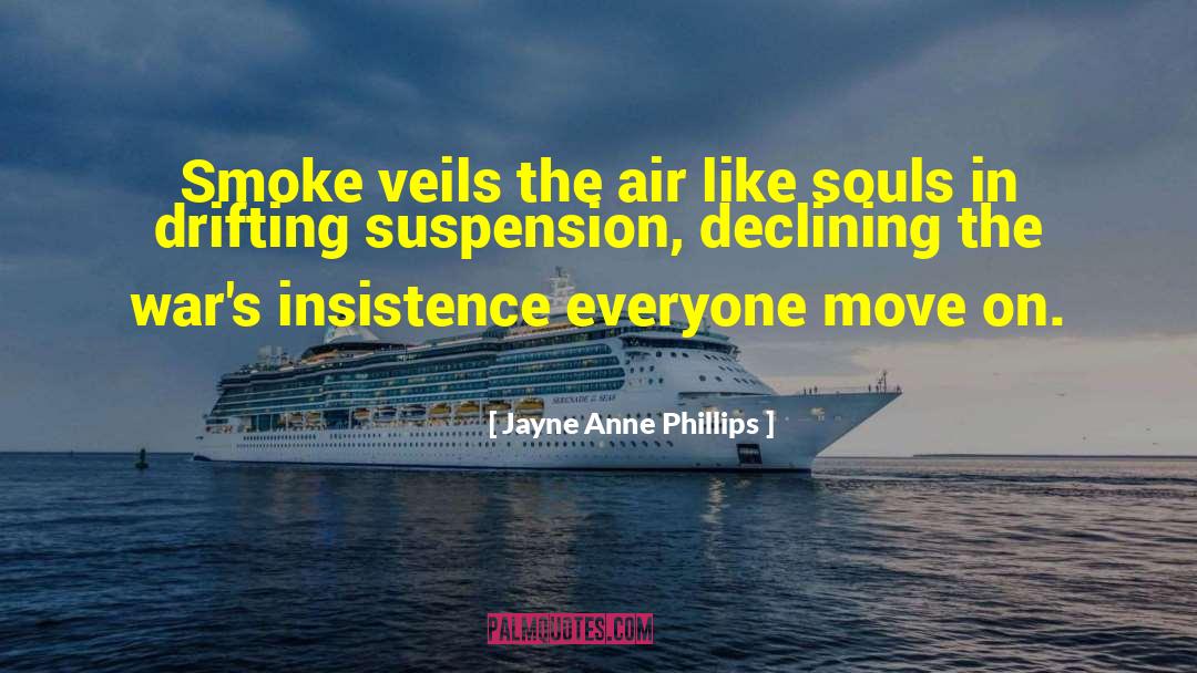 Mcphaul Suspension quotes by Jayne Anne Phillips