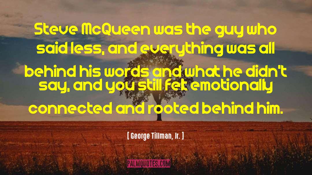 Mcqueen quotes by George Tillman, Jr.