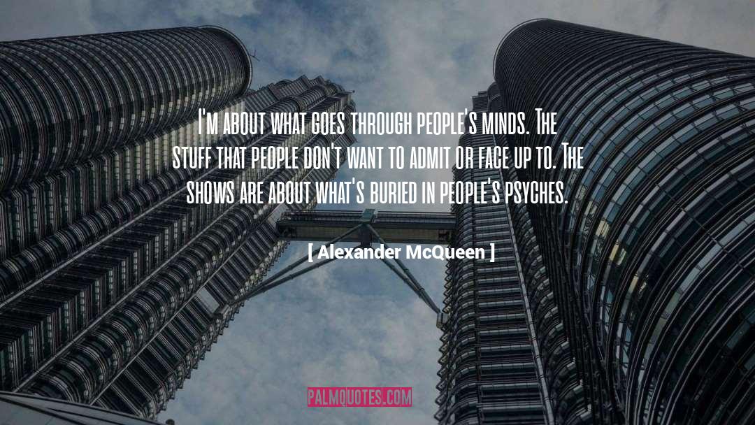 Mcqueen quotes by Alexander McQueen