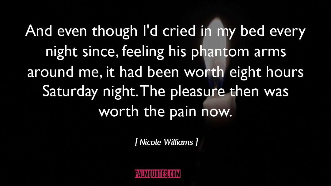Mcquirter Saturday quotes by Nicole Williams