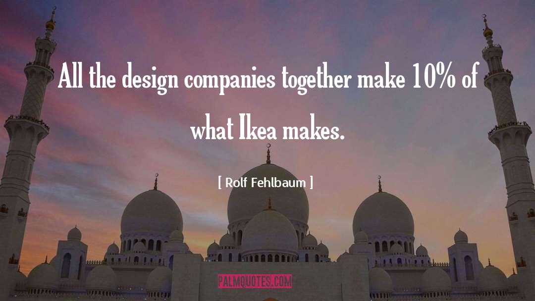Mcritchie Design quotes by Rolf Fehlbaum