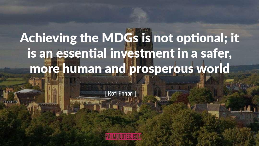 Mdgs quotes by Kofi Annan