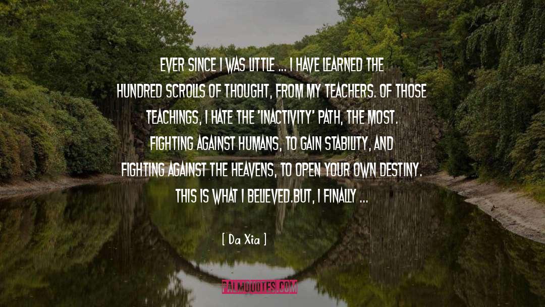 Me Against The World quotes by Da Xia