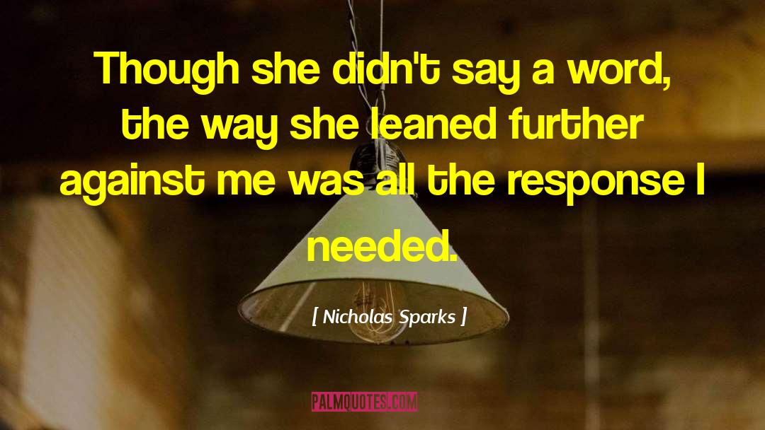 Me Against The World quotes by Nicholas Sparks