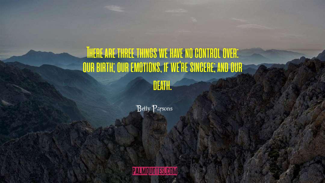 Me And Death quotes by Betty Parsons