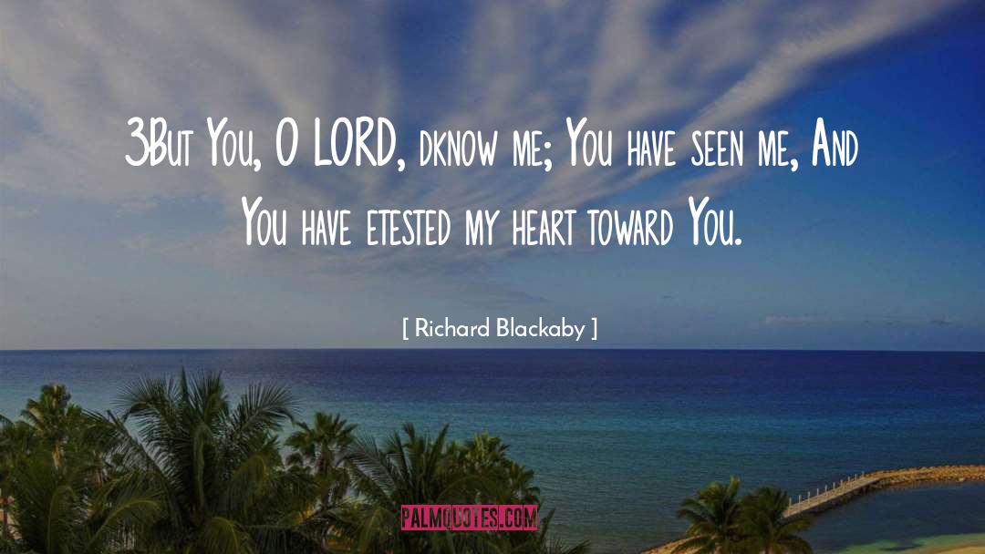 Me And You quotes by Richard Blackaby