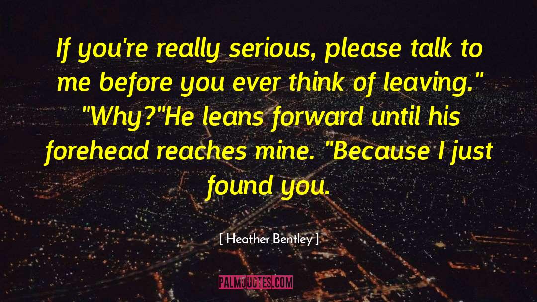 Me Before You quotes by Heather Bentley