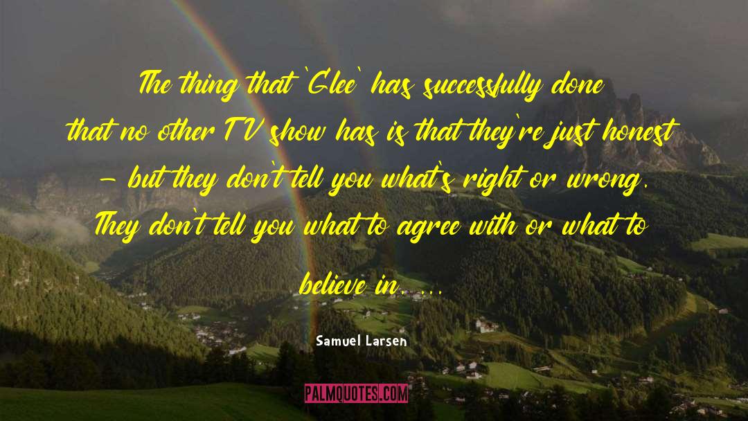 Me Believe In Me quotes by Samuel Larsen