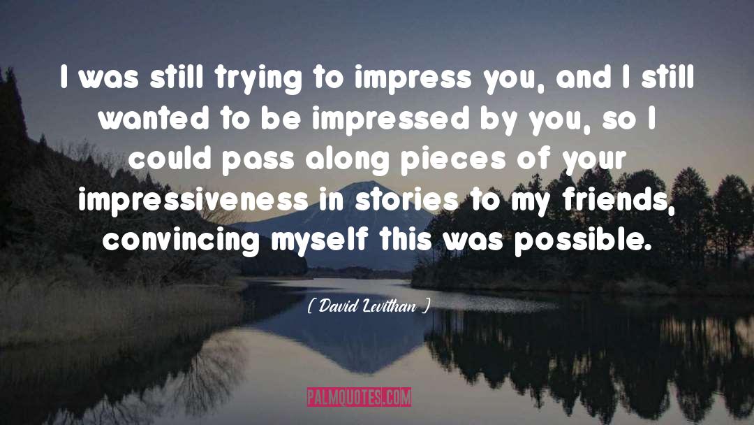 Me Myself And I quotes by David Levithan