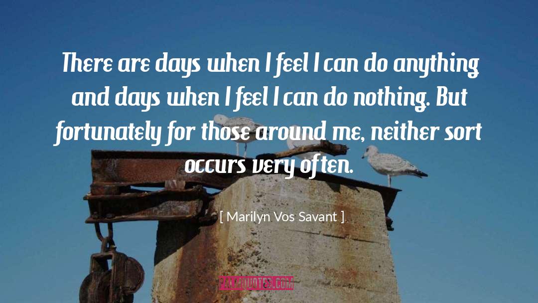 Me Neither quotes by Marilyn Vos Savant