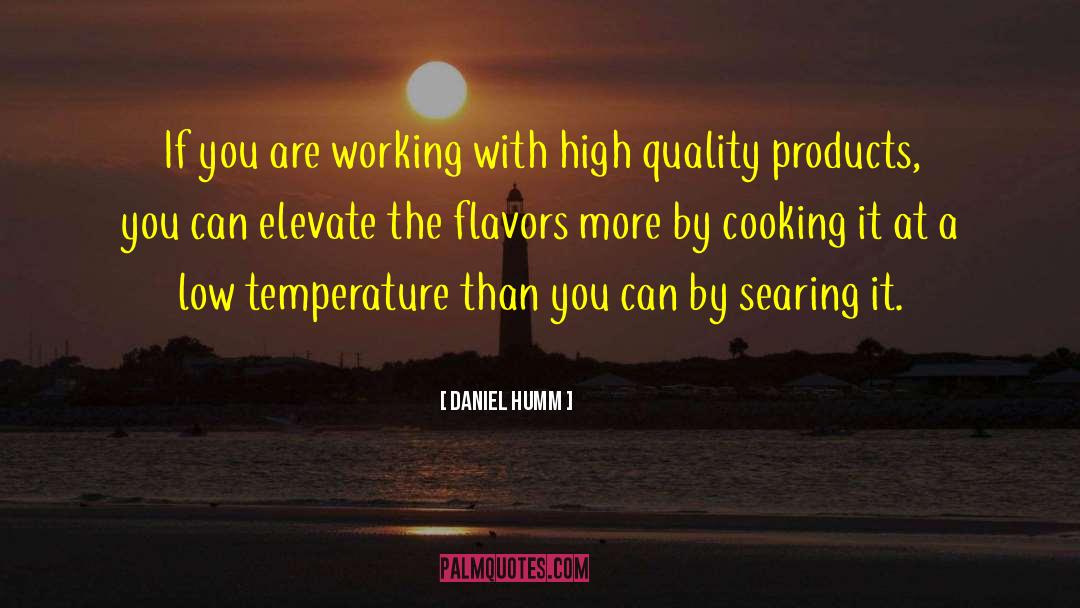 Me Quality quotes by Daniel Humm