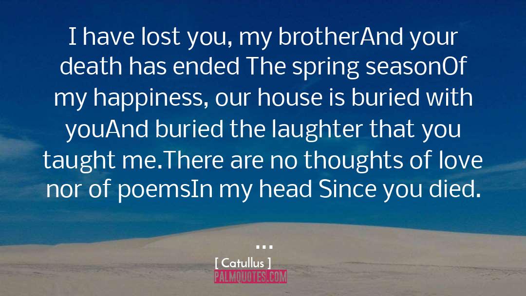Me Season quotes by Catullus