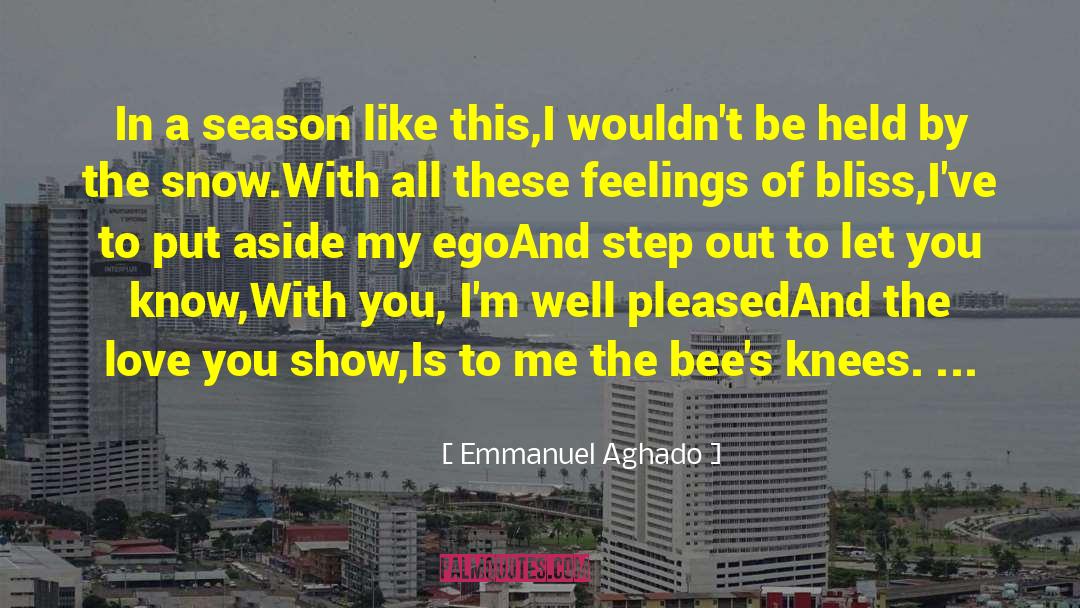 Me Season quotes by Emmanuel Aghado