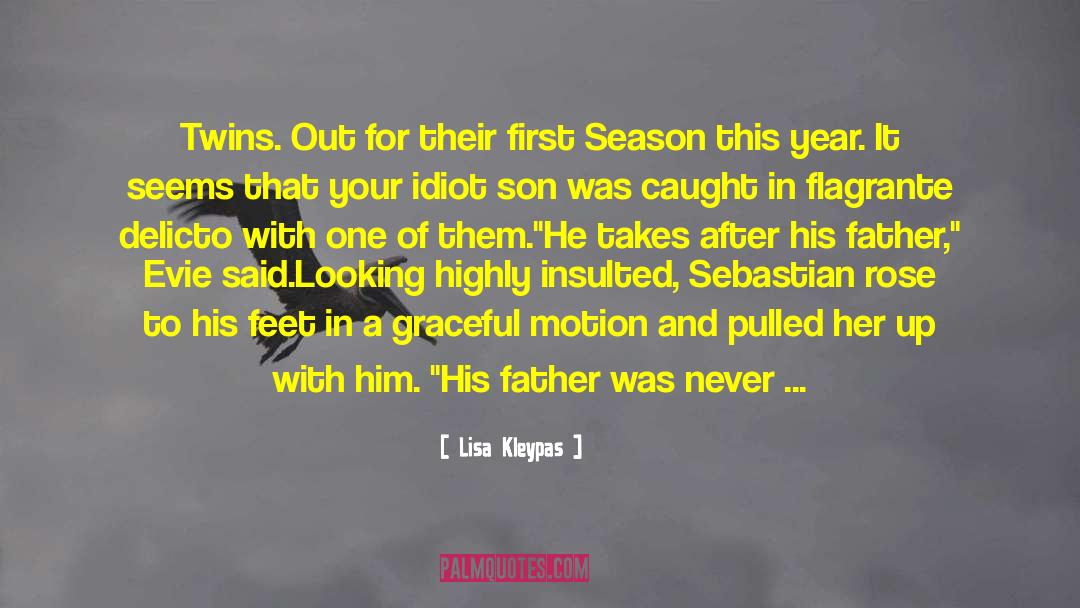 Me Season quotes by Lisa Kleypas