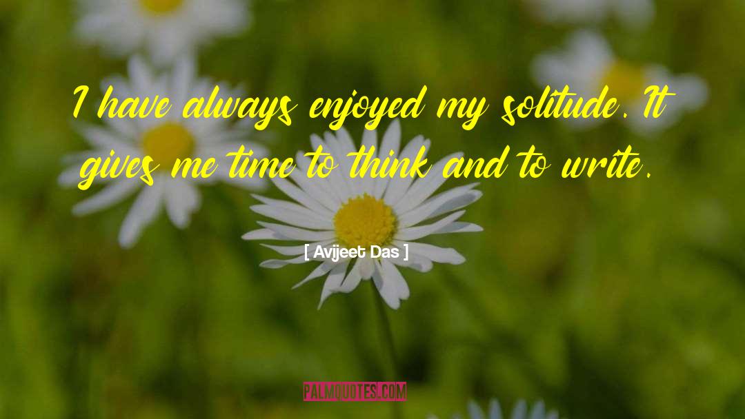 Me Time quotes by Avijeet Das