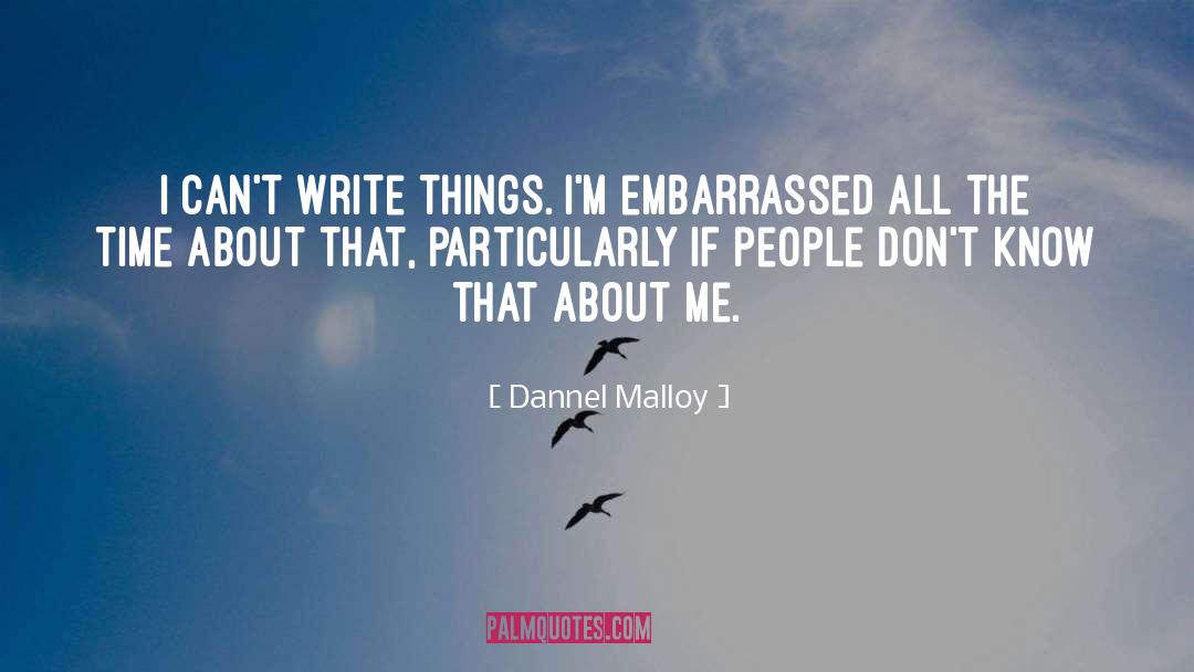 Me Time quotes by Dannel Malloy