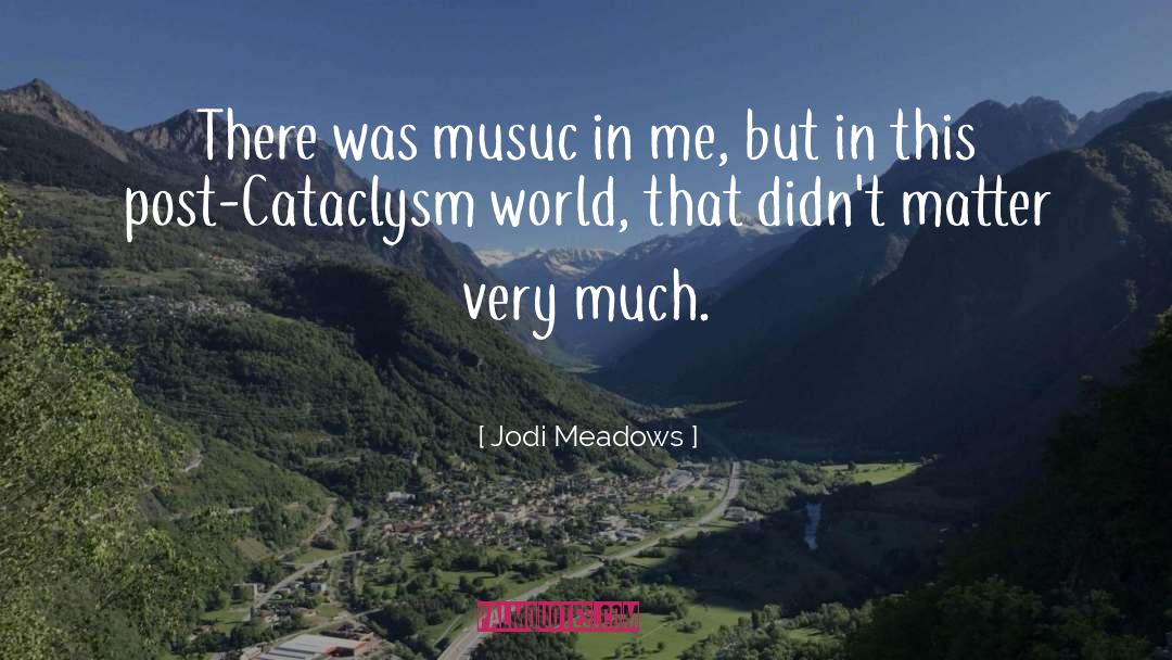 Meadows quotes by Jodi Meadows
