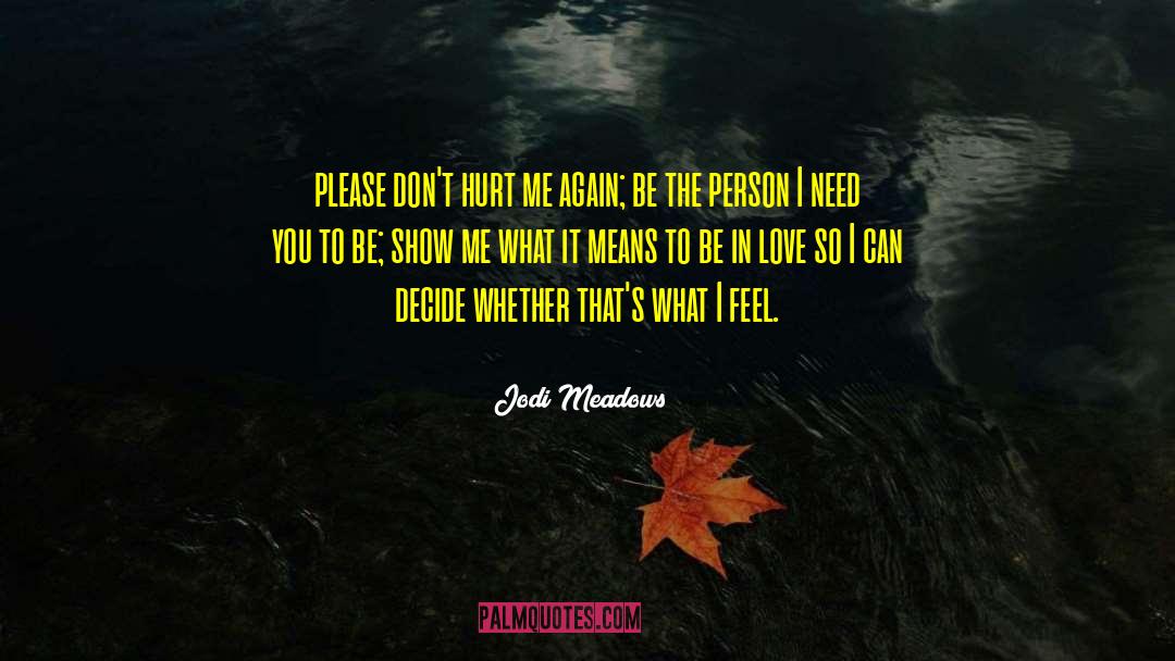 Meadows quotes by Jodi Meadows