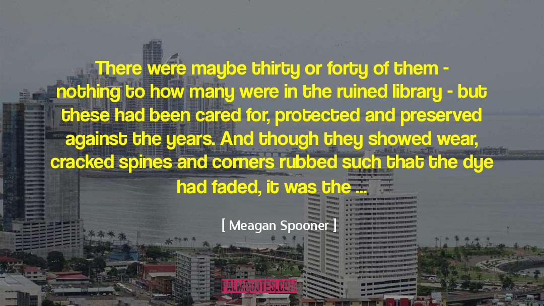 Meagan Spooner quotes by Meagan Spooner