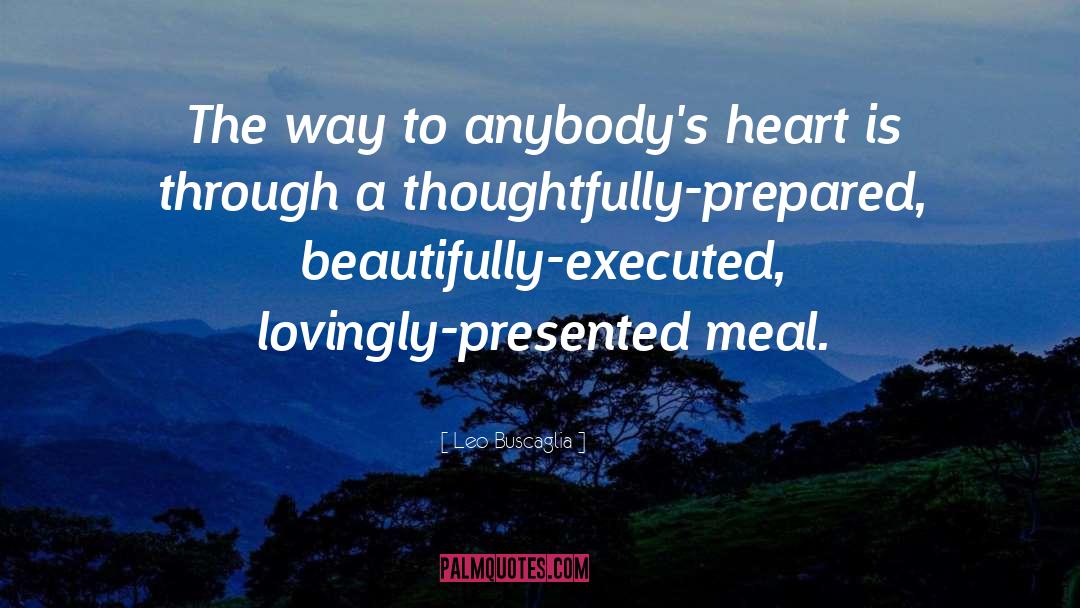 Meal quotes by Leo Buscaglia