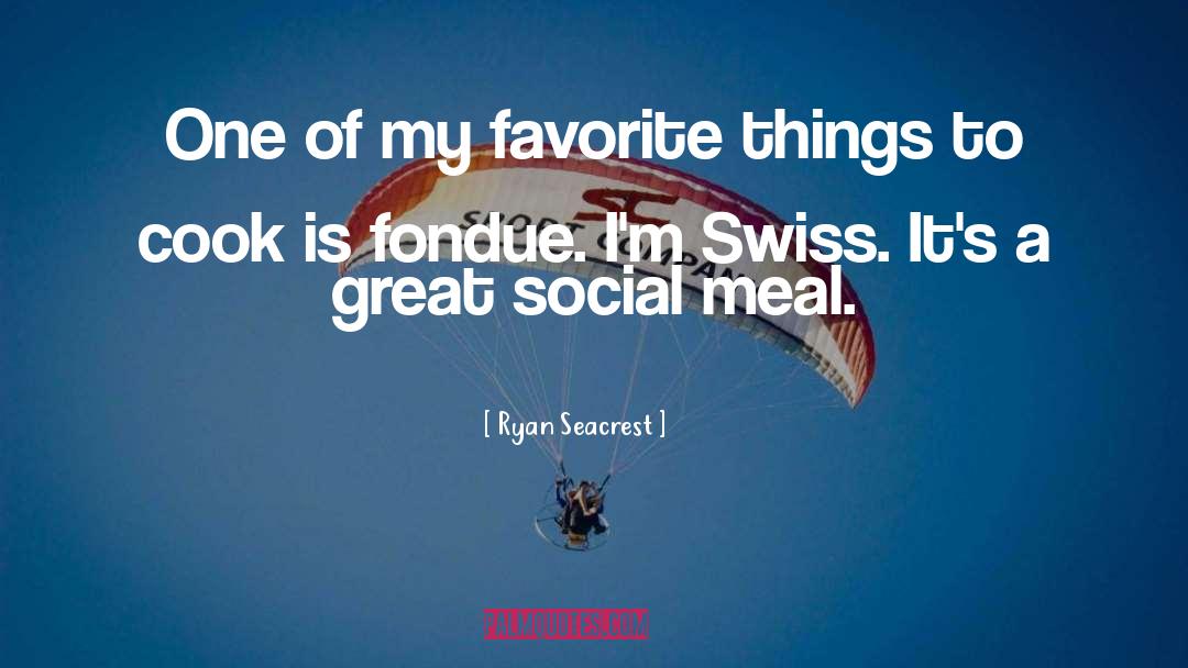 Meal quotes by Ryan Seacrest