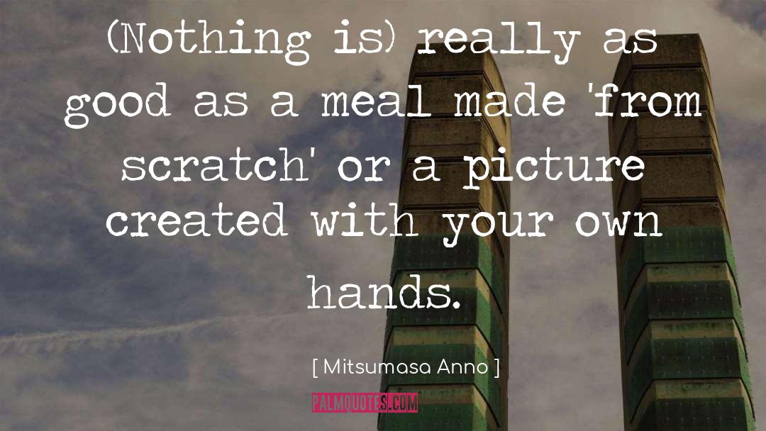 Meal quotes by Mitsumasa Anno