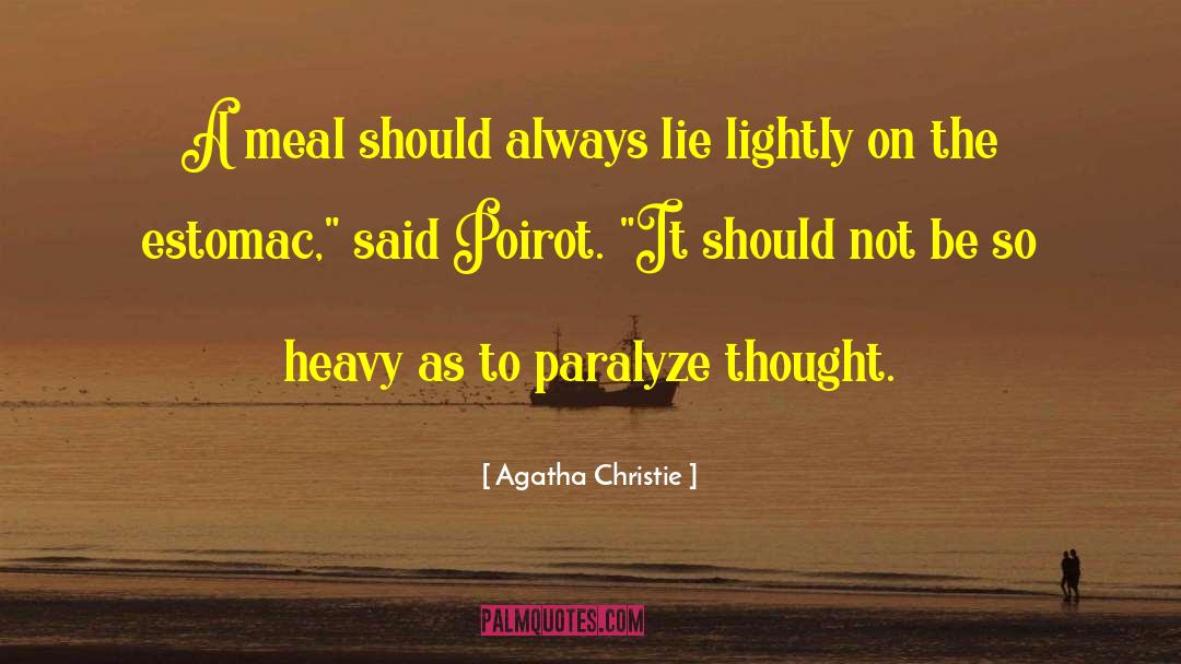 Meal Ticket quotes by Agatha Christie