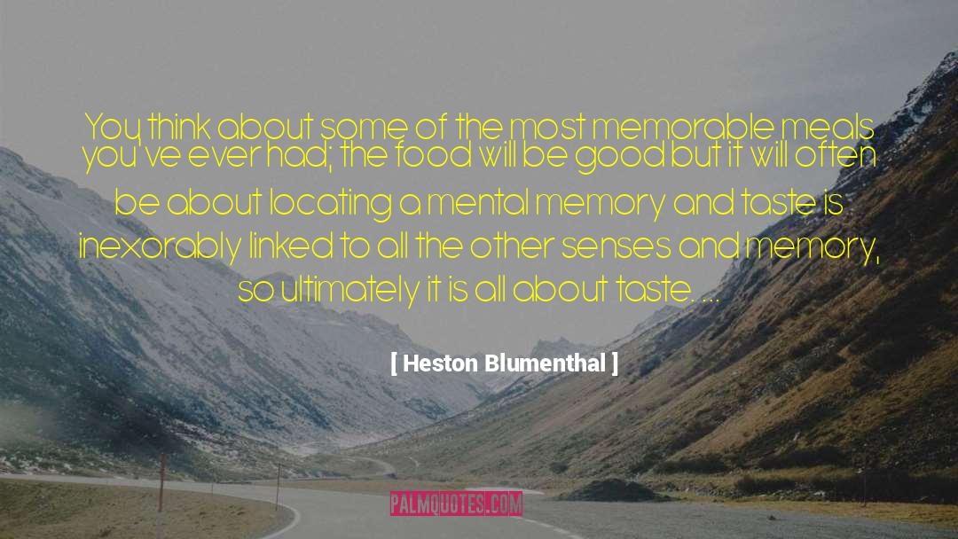Meals quotes by Heston Blumenthal