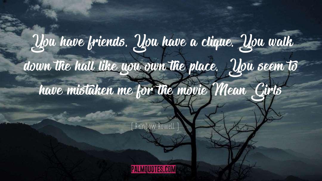 Mean Girls quotes by Rainbow Rowell