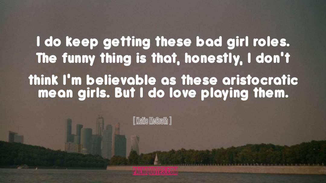 Mean Girls quotes by Katie McGrath