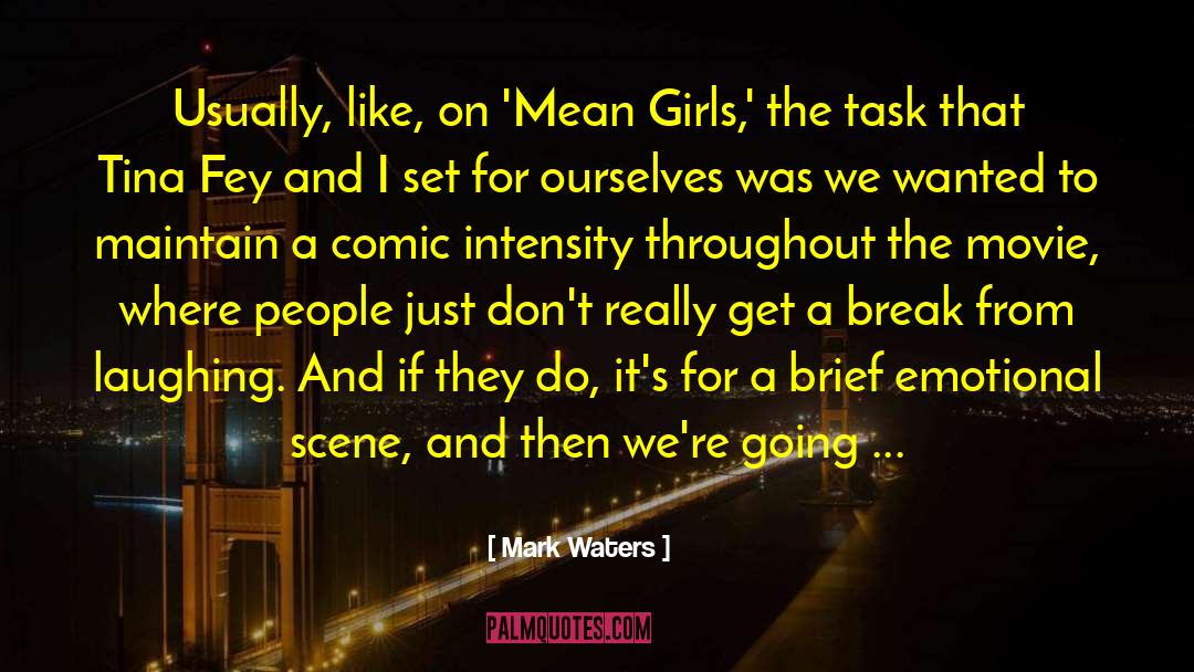 Mean Girls quotes by Mark Waters