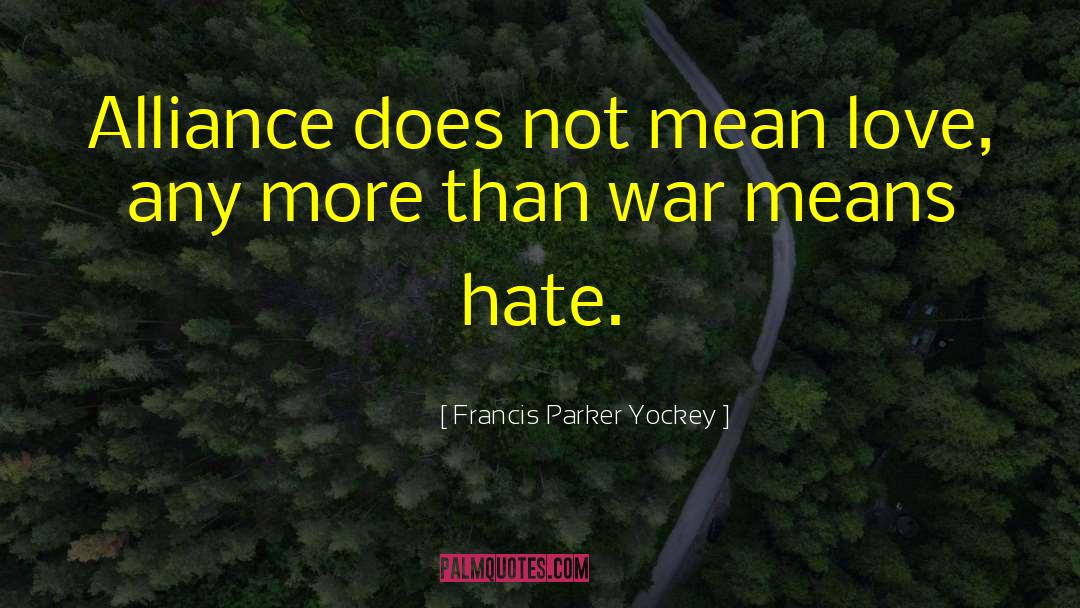 Mean Love quotes by Francis Parker Yockey