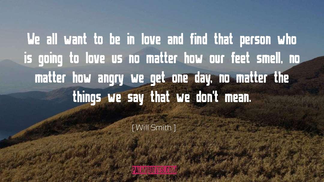 Mean Love quotes by Will Smith