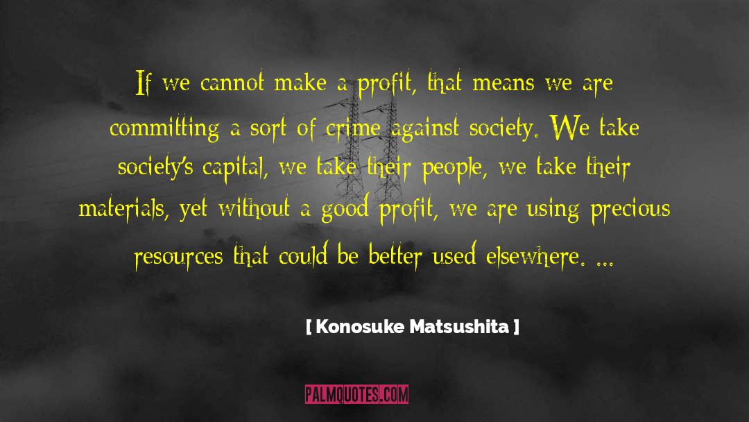 Mean People quotes by Konosuke Matsushita