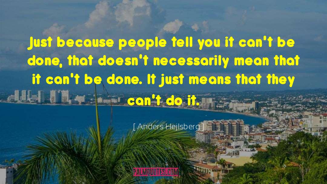 Mean People quotes by Anders Hejlsberg