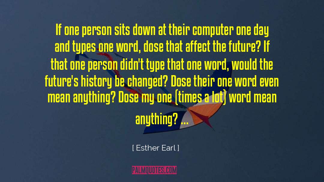 Mean Person Quote quotes by Esther Earl