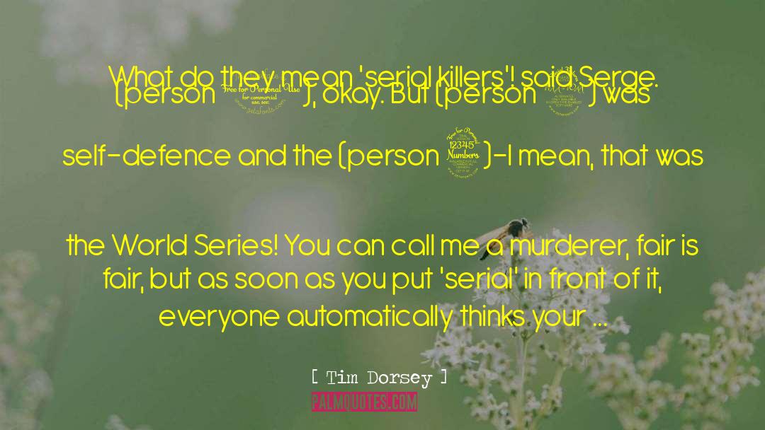 Mean Person Quote quotes by Tim Dorsey