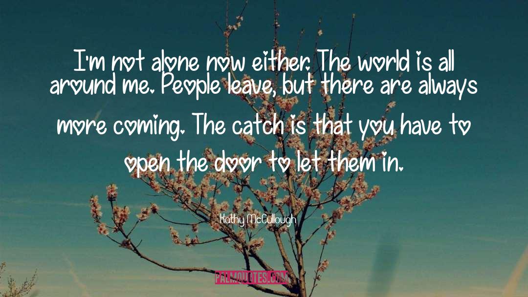 Mean The World To Me quotes by Kathy McCullough