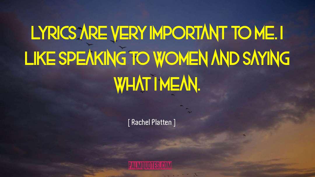 Mean Women quotes by Rachel Platten