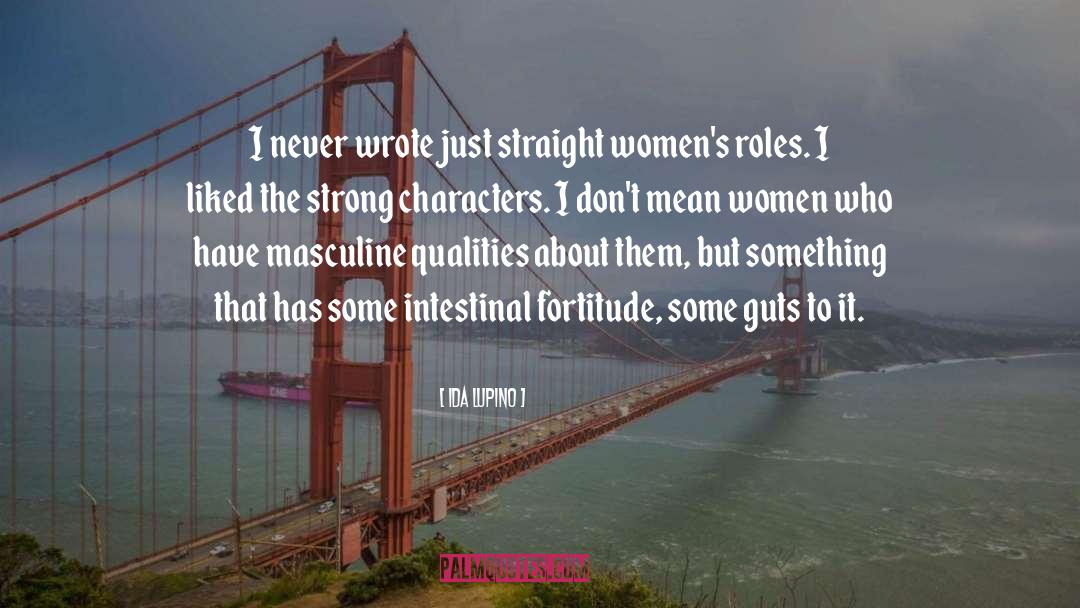 Mean Women quotes by Ida Lupino