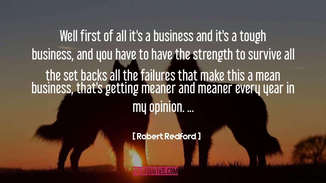 Meaner quotes by Robert Redford