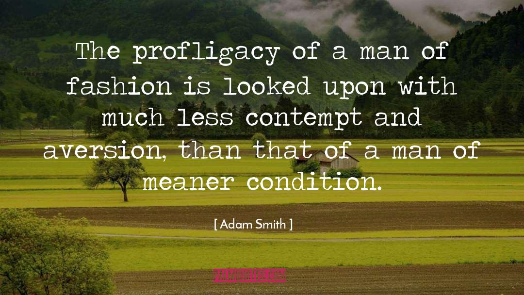 Meaner quotes by Adam Smith