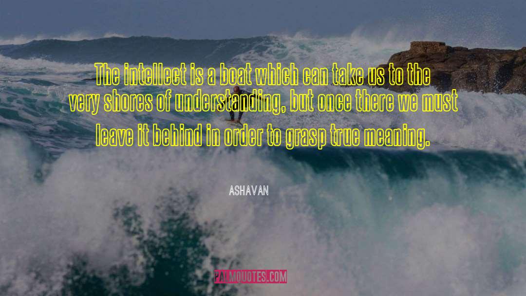 Meaning Behind Logo quotes by Ashavan