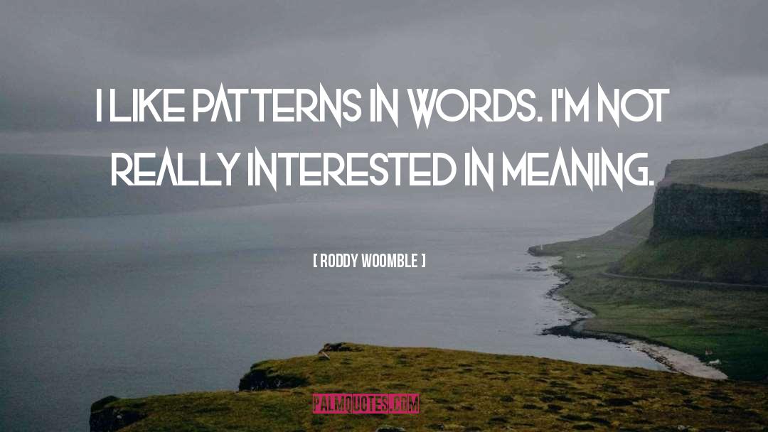 Meaning In Literature quotes by Roddy Woomble