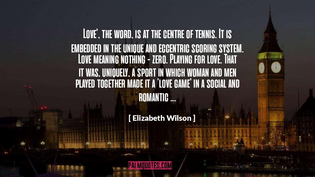 Meaning Nothing quotes by Elizabeth Wilson