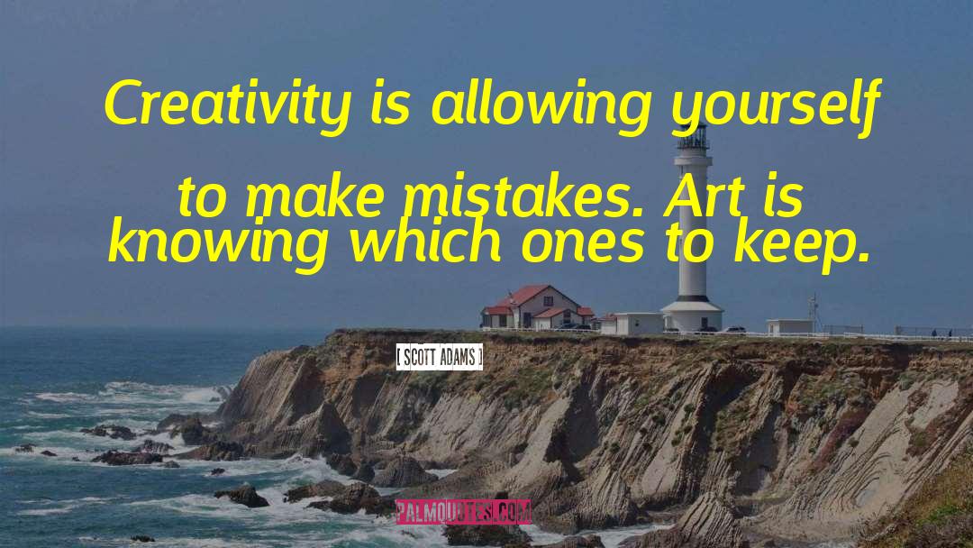 Meaning Of Art quotes by Scott Adams