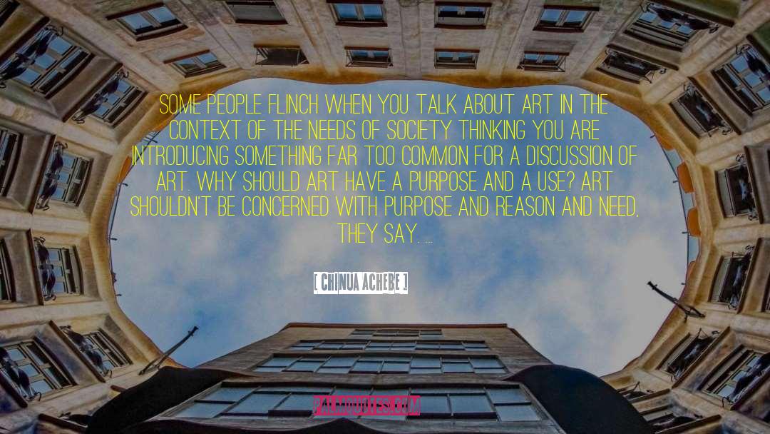 Meaning Of Art quotes by Chinua Achebe