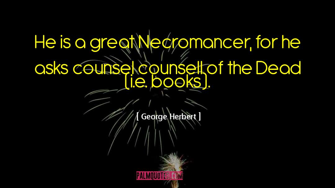 Meaning Of Books quotes by George Herbert
